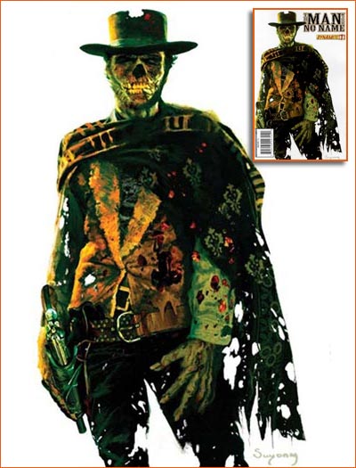 Le bon, la brute et le truand selon Arthur Suydam.