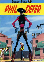 Lucky Luke - Tome 8 - Phil Defer.