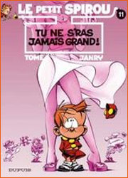 Petit Spirou - Tome 11 - Tu s'ras jamais grand !