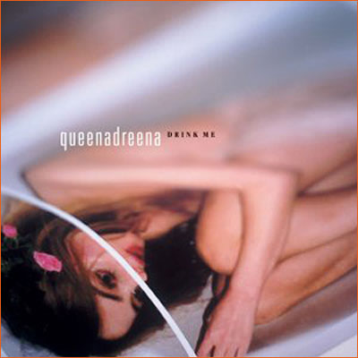 Drink Me de Queen Adreena.