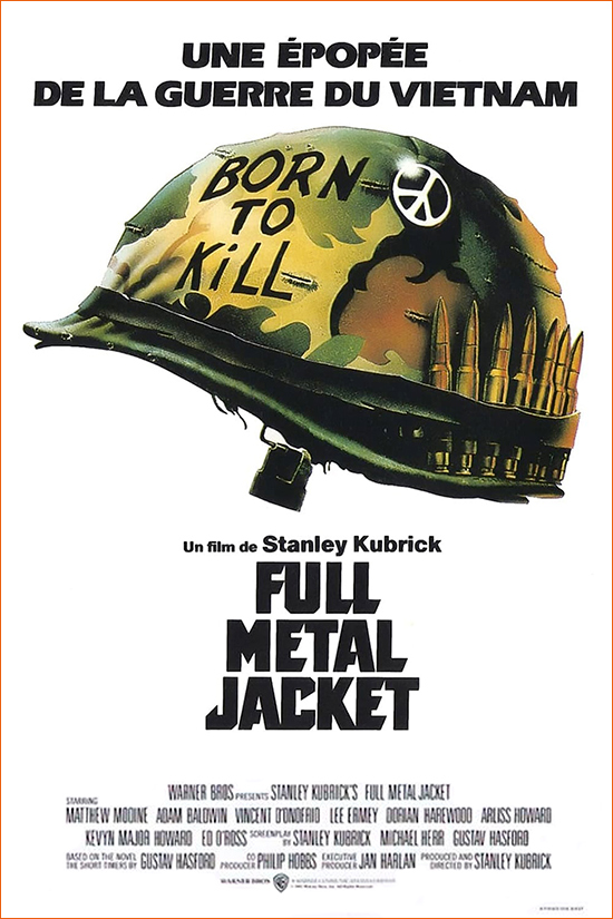 Full Metal Jacket de Stanley Kubrick.