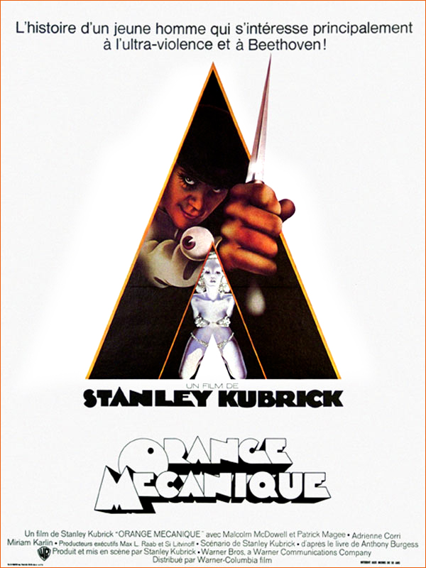 Orange Mécanique de Stanley Kubrick.