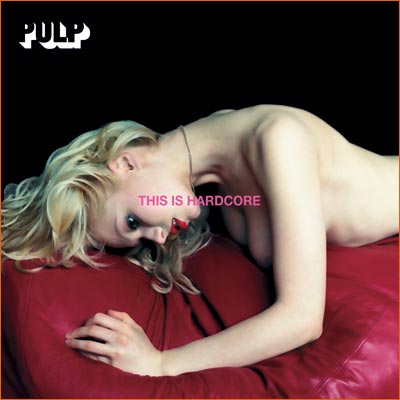 This is hardcore de Pulp.