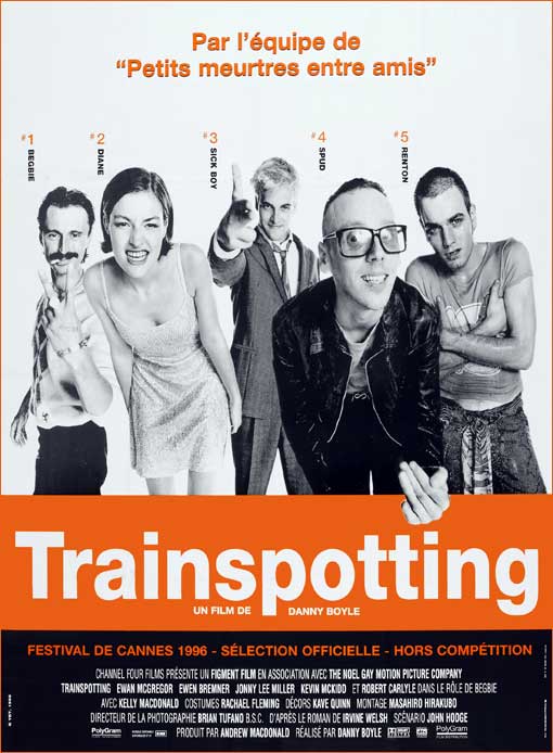 Trainspotting de danny Boyle.