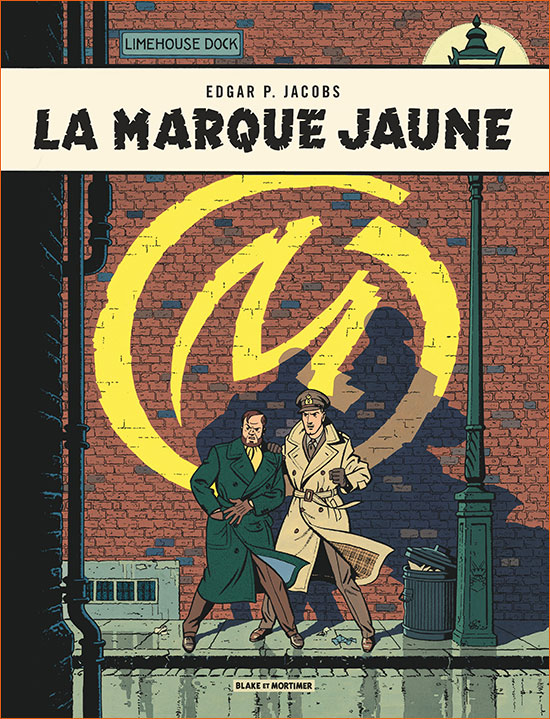 Blake et Mortimer - Tome 6 - La Marque jaune (Lombard) de Edgar P. Jacobs.